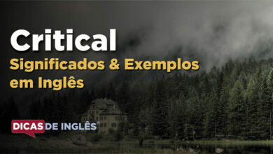 O que Critical significa em ingles