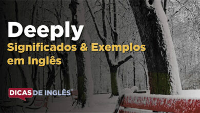 O que Deeply significa em ingles