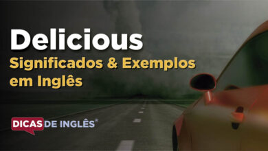 O que Delicious significa em ingles