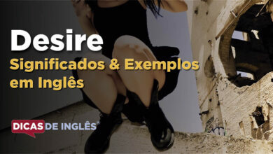 O que Desire significa em ingles