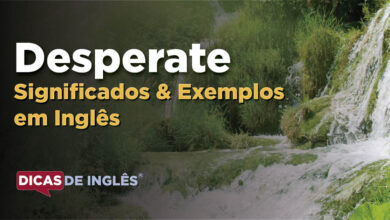 O que Desperate significa em ingles