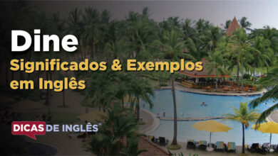 O que Dine significa em ingles
