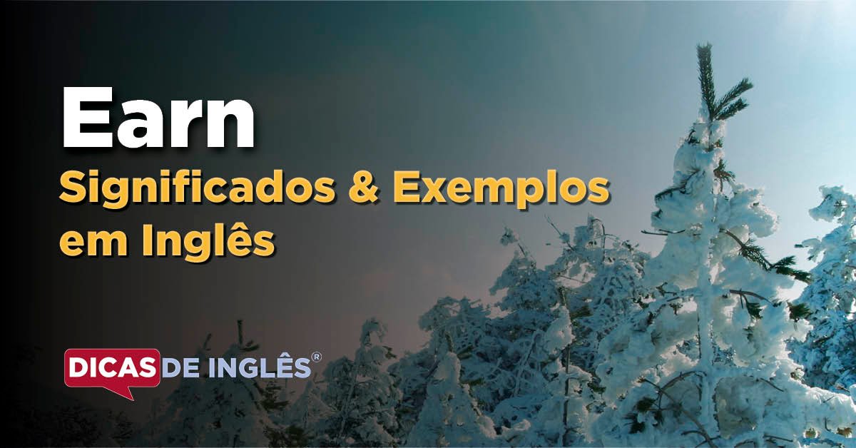 earn  Tradução de earn no Dicionário Infopédia de Inglês - Português