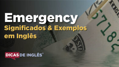 O que Emergency significa em ingles