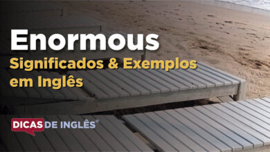 O que Enormous significa em ingles