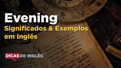 O que Evening significa em ingles