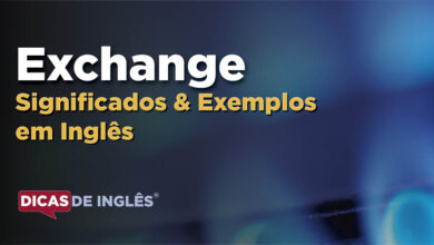 O que Exchange significa em ingles
