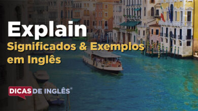 O que Explain significa em ingles
