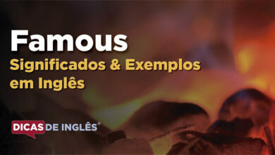 O que Famous significa em ingles