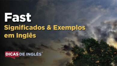 O que Fast significa em ingles