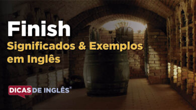 O que Finish significa em ingles