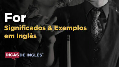 O que For significa em ingles