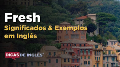 O que Fresh significa em ingles