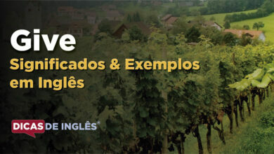 O que Give significa em ingles