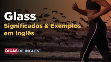O que Glass significa em ingles