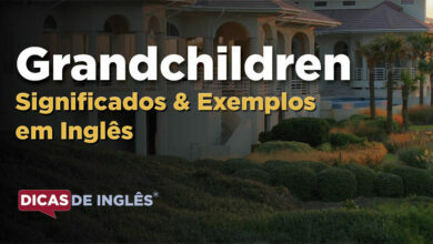 O que Grandchildren significa em ingles