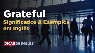 O que Grateful significa em ingles