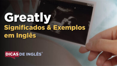 O que Greatly significa em ingles