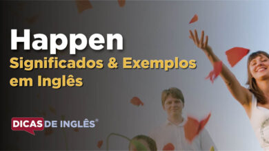 O que Happen significa em ingles
