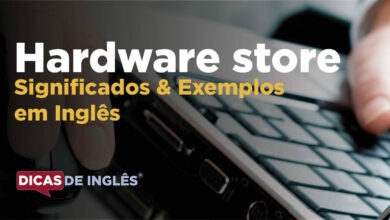 O que Hardware store significa em ingles