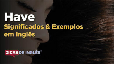 O que Have significa em ingles