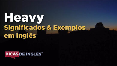 O que Heavy significa em ingles