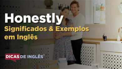 O que Honestly significa em ingles