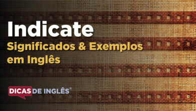 O que Indicate significa em ingles