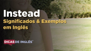 O que Instead significa em ingles