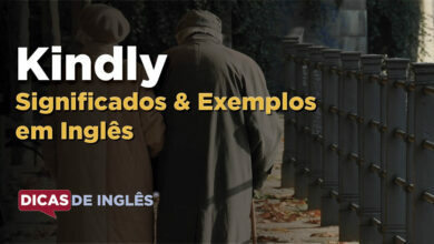 O que Kindly significa em ingles