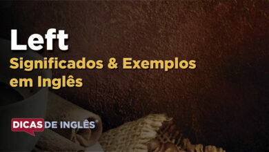 O que Left significa em ingles