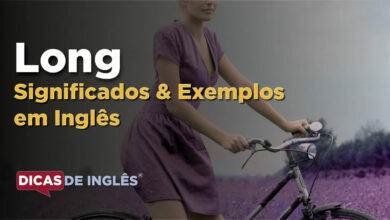 O que Long significa em ingles