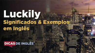 O que Luckily significa em ingles