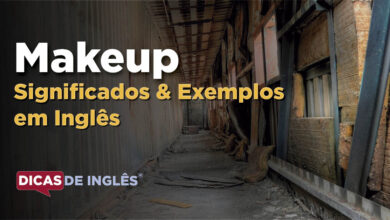 O que Makeup significa em ingles