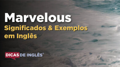 O que Marvelous significa em ingles