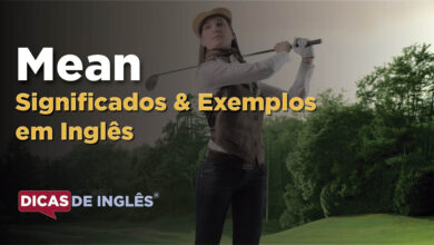 O que Mean significa em ingles