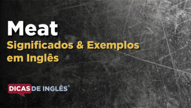 O que Meat significa em ingles