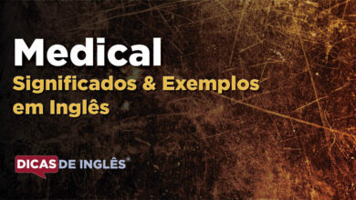 O que Medical significa em ingles