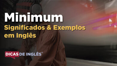 O que Minimum significa em ingles