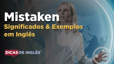 O que Mistaken significa em ingles