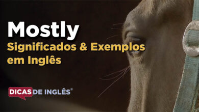 O que Mostly significa em ingles