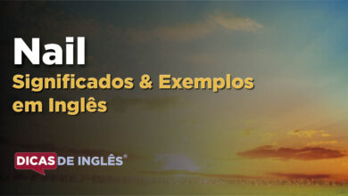 O que Nail significa em ingles