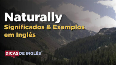 O que Naturally significa em ingles