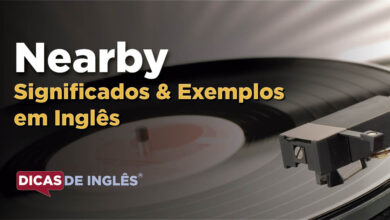 O que Nearby significa em ingles