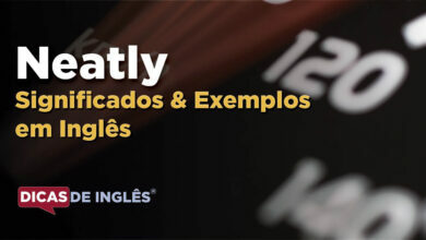 O que Neatly significa em ingles
