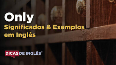 O que Only significa em ingles