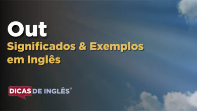 O que Out significa em ingles