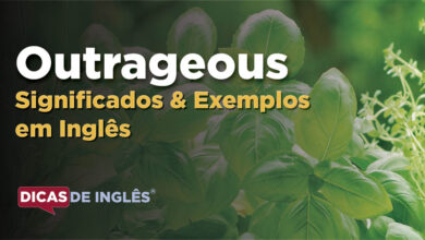 O que Outrageous significa em ingles