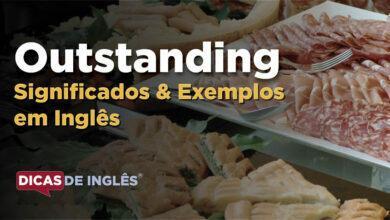 O que Outstanding significa em ingles