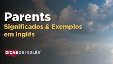 O que Parents significa em ingles